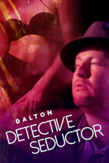Dalton: Detective seductor Trailer