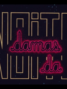 Damas da Noite Trailer