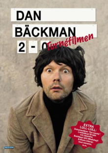 Dan Bäckman 2-0 Turnéfilmen Trailer