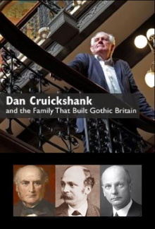 Dan Cruickshank and the Family That Built Gothic Britain Trailer