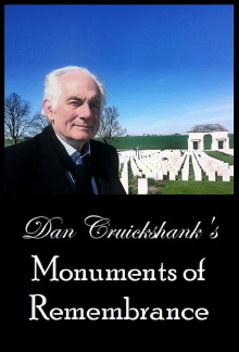 Dan Cruickshank's Monuments of Remembrance Trailer