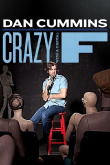 Dan Cummins: Crazy with a Capital F Trailer
