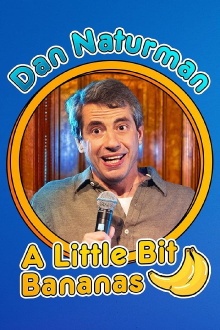 Dan Naturman: A Little Bit Bananas Trailer