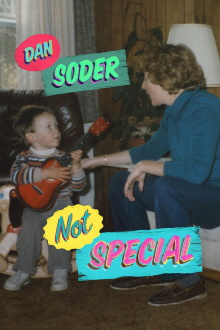 Dan Soder: Not Special Trailer