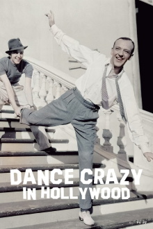 Dance Crazy in Hollywood Trailer