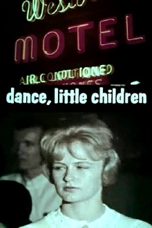 Dance, Little Children Trailer