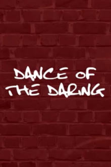 Dance of the Daring Trailer