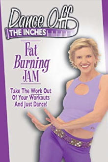 Dance Off the Inches: Fat Burning Jam Trailer