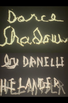 Dance Shadows by Danelle Helander Trailer