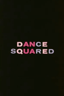 Dance Squared Trailer