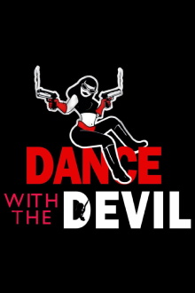 Dance with the Devil Trailer