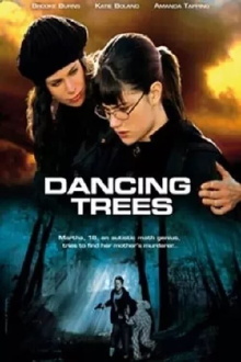 Dancing Trees Trailer