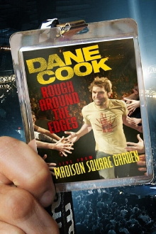 Dane Cook: Rough Around the Edges Trailer