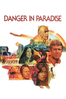 Danger in Paradise Trailer