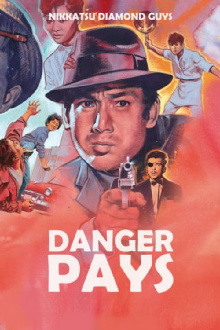 Danger Pays Trailer
