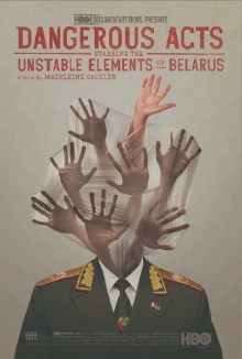 Dangerous Acts Starring the Unstable Elements of Belarus Trailer