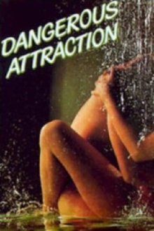 Dangerous Attraction Trailer