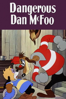 Dangerous Dan McFoo Trailer
