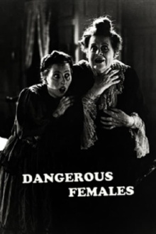 Dangerous Females Trailer