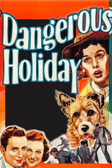Dangerous Holiday Trailer