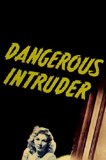 Dangerous Intruder Trailer