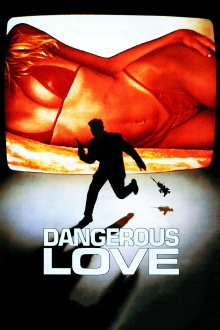 Dangerous Love Trailer