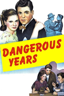Dangerous Years Trailer