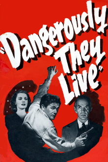 Dangerously They Live Trailer