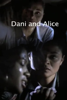 Dani and Alice Trailer