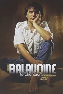 Daniel Balavoine - Le chanteur Trailer