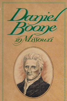 Daniel Boone in Missouri Trailer