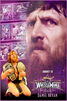 Daniel Bryan: Journey to WrestleMania 30 Trailer