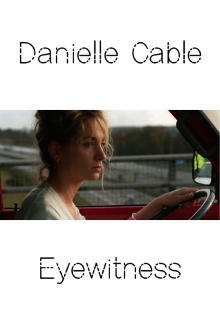 Danielle Cable: Eyewitness Trailer