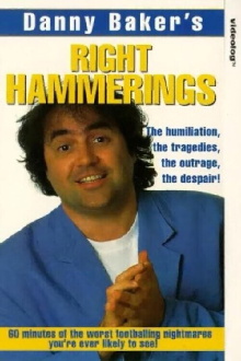 Danny Bakers Right Hammerings Trailer