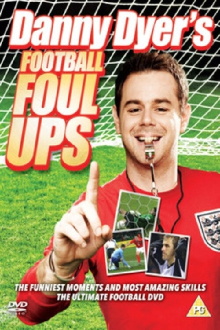 Danny Dyer's Football Foul Ups Trailer