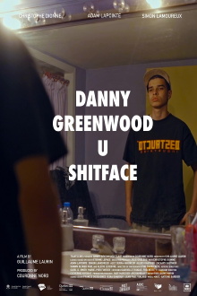 Danny Greenwood U Shitface Trailer