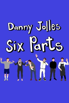 Danny Jolles: Six Parts Trailer