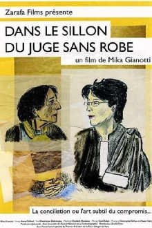 Dans le sillon du juge sans robe Trailer