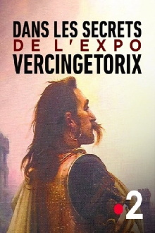 Dans les secrets de l'expo Vercingétorix Trailer