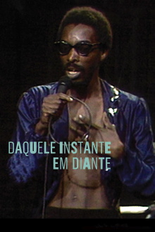 Daquele Instante em Diante Trailer