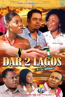 Dar 2 Lagos 4 re-union Trailer