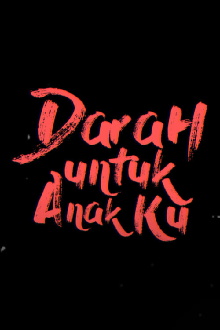 Darah Untuk Anakku Trailer