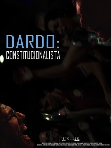 DARDO: CONSTITUCIONALISTA Trailer