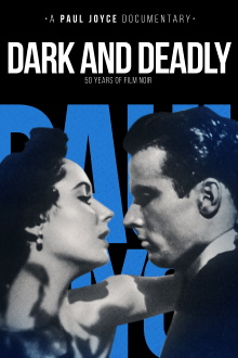 Dark and Deadly: Fifty Years of Film Noir Trailer