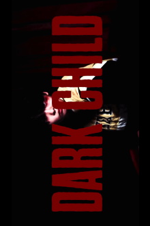 Dark Child Trailer