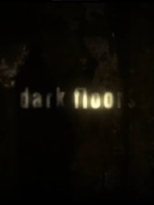 Dark Floors Trailer