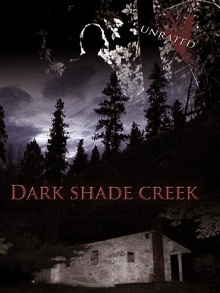 Dark Shade Creek Trailer