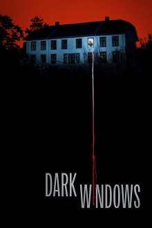 Dark Windows Trailer