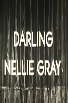 Darling Nelly Gray Trailer