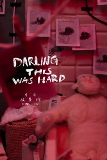Darling This Was Hard Trailer